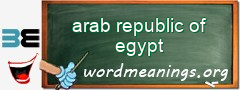 WordMeaning blackboard for arab republic of egypt